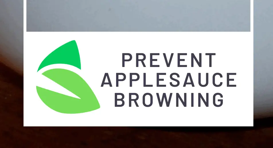 Prevent APplesauce Browning 1