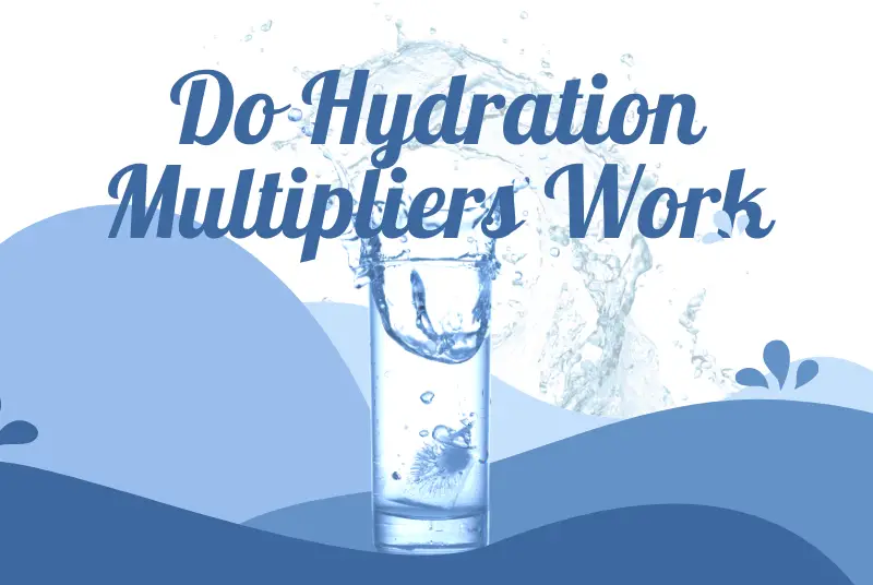 Do-Hydration-Multipliers-Work